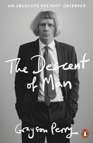 Grayson Perry: The Descent of Man