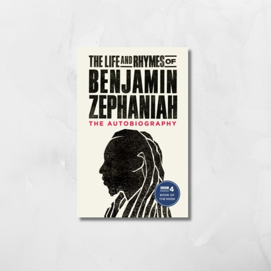 The Life and Rhymes of Benjamin Zephaniah
