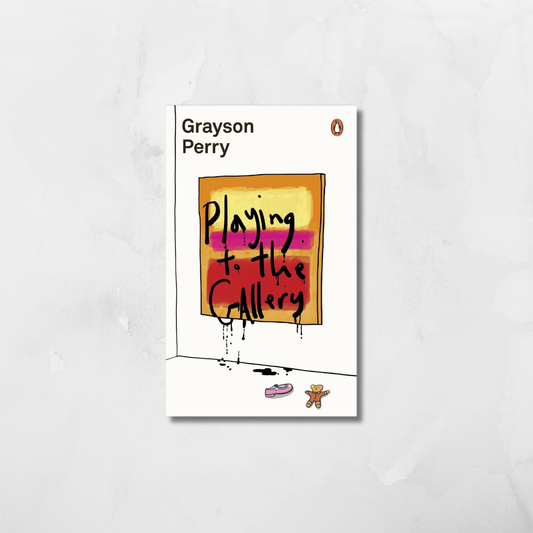 Grayson Perry: Playing to the Gallery