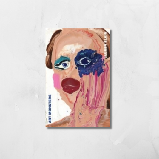 Art Monsters : Unruly Bodies in Feminist Art