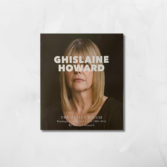 Ghislaine Howard: The Human Touch