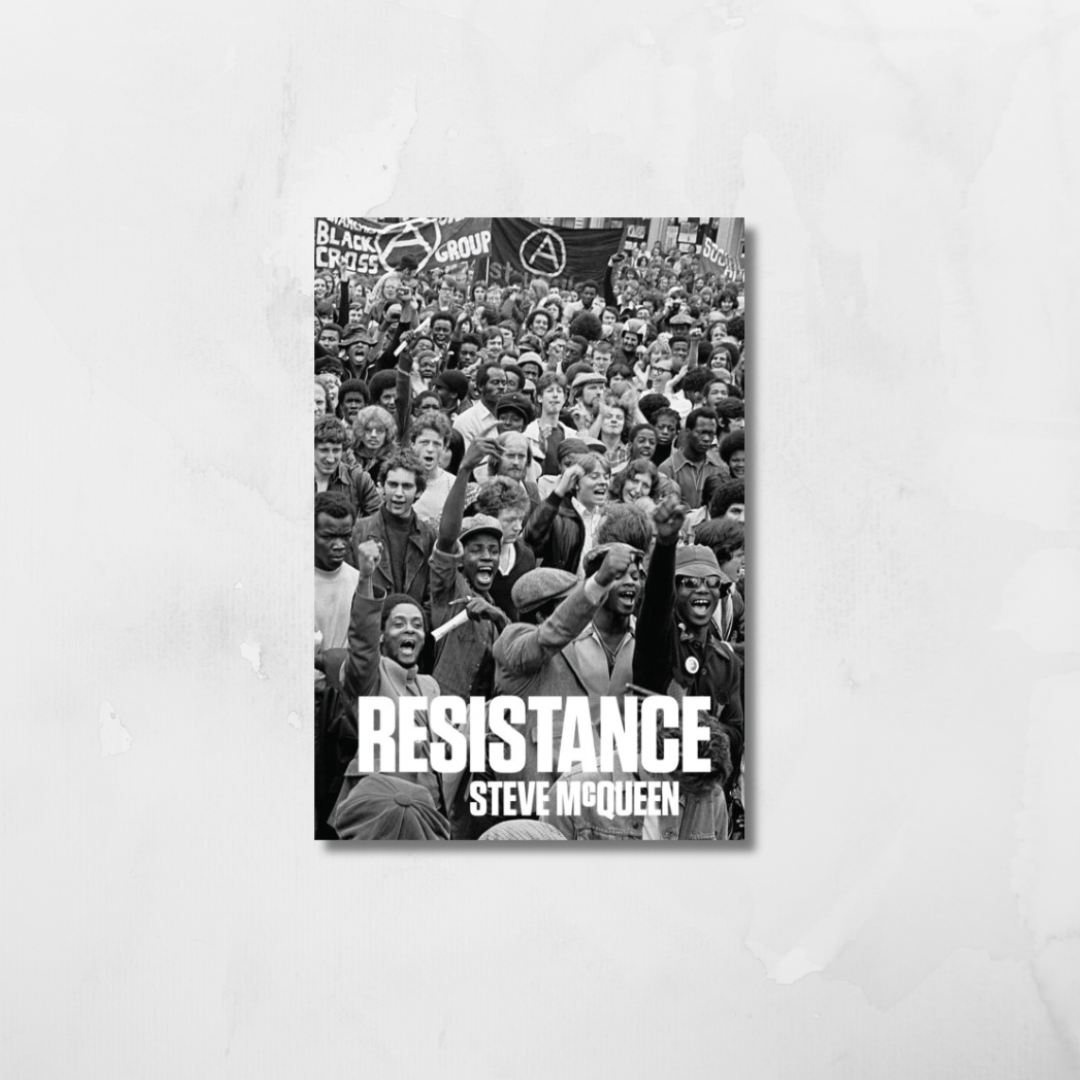 A vertical black and white book or poster cover titled 'RESISTANCE' with the author name 'STEVE MCQUEEN' at the bottom, shown against a light textured wall background.