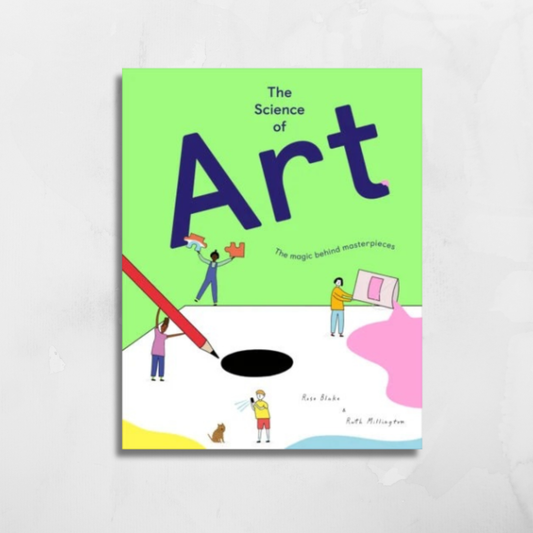 The Science of Art By Ruth Millington
