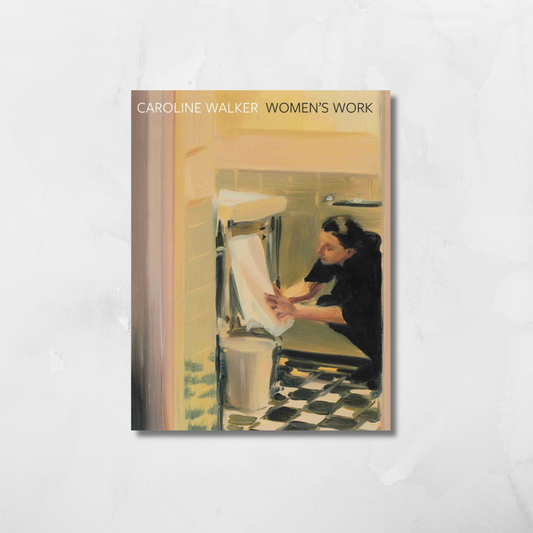 Caroline Walker: Women's Work