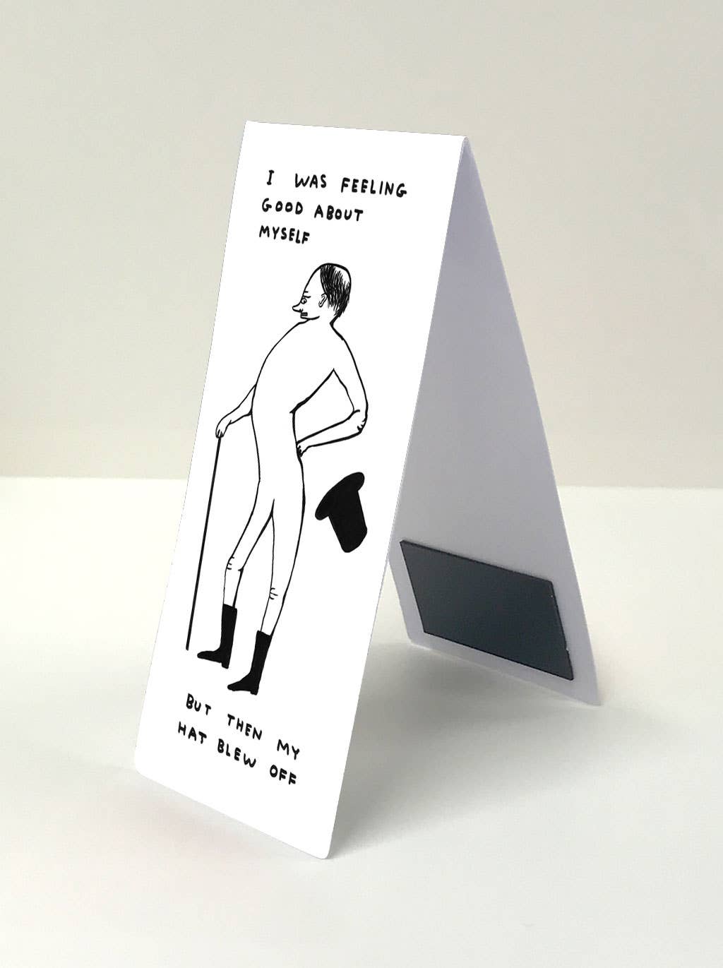 Funny Gift - Feeling Good Bookmark by David Shrigley