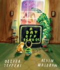 A Day Off School by Oliver Jeffers