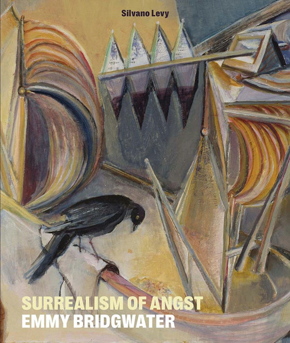Surrealism of Angst- Emmy Bridgwater-Silvano Levy
