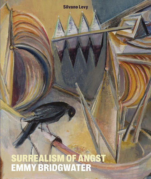 Surrealism of Angst- Emmy Bridgwater-Silvano Levy