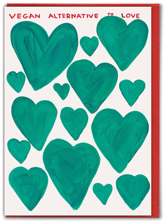 David Shrigley Funny Valentine's Card - Vegan Love