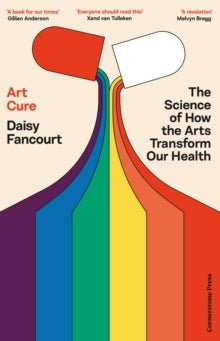 Book cover of 'Art Cure' by Daisy Fancourt with colorful design elements.