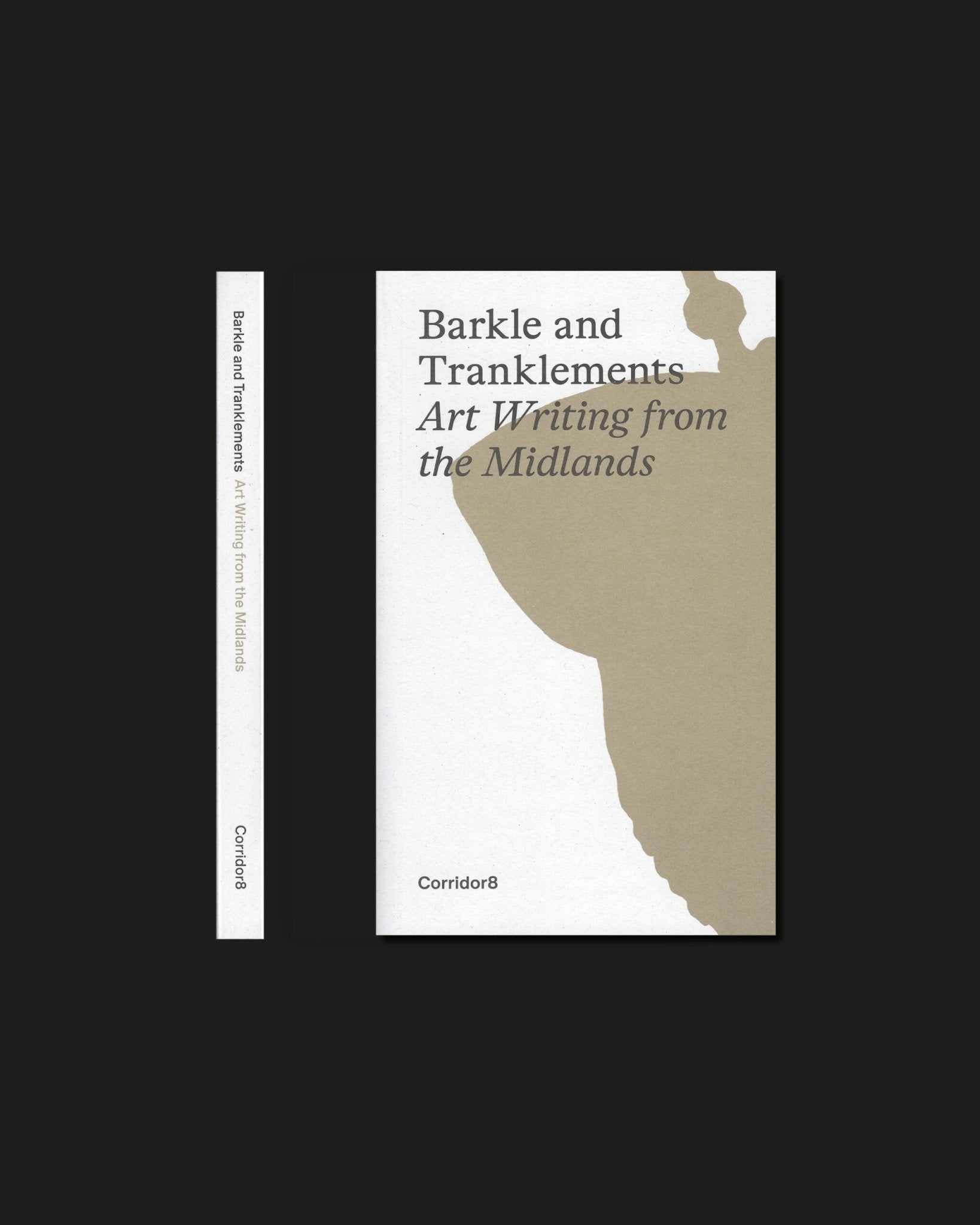 Barkle Barkle and Tranklements - Art Writing from the Midlands – Midlands Arts ...