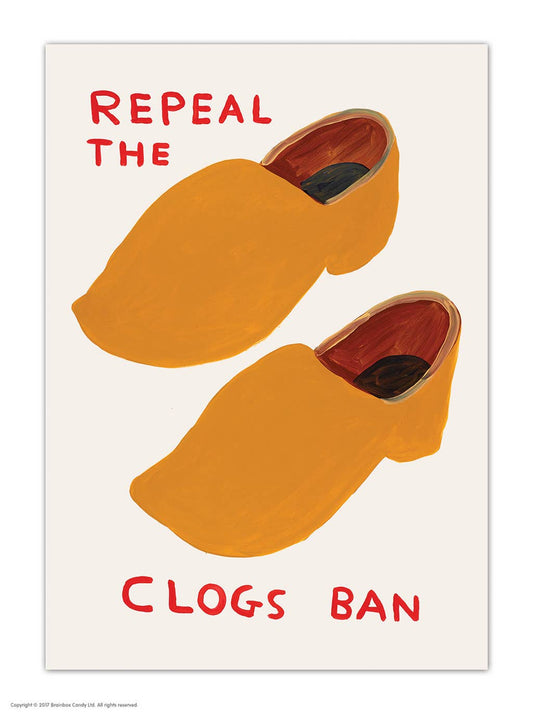 Funny A6 Art Postcard By David Shrigley - Repeal Clogs Ban