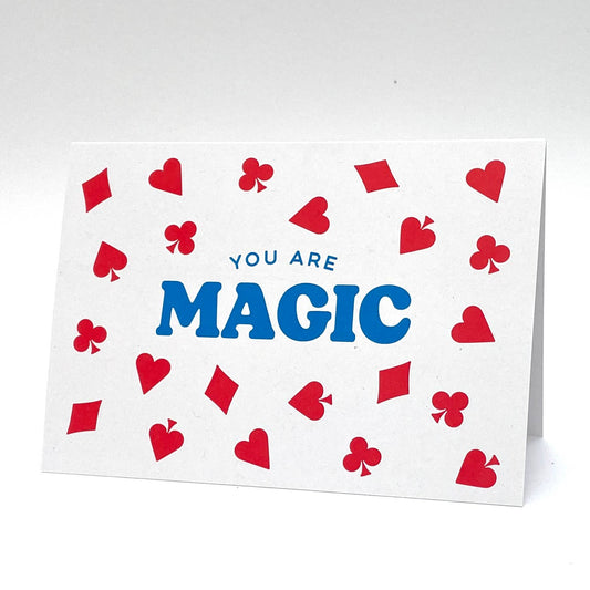 You Are Magic Greeting Card