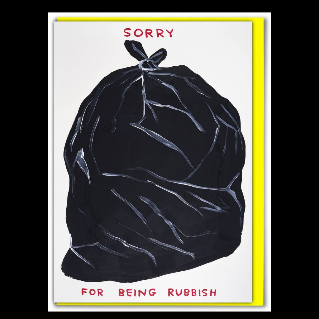 Funny David Shrigley - Being Rubbish Sorry Card