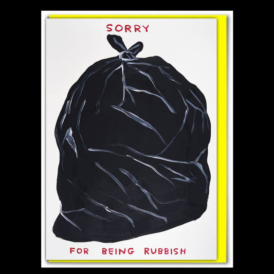Funny David Shrigley - Being Rubbish Sorry Card