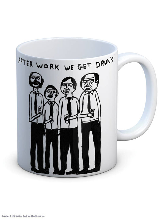 Funny Gift David Shrigley Mug - After Work Get Drunk