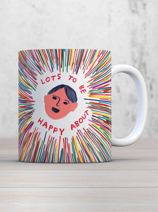Funny Gift David Shrigley Mug - Lot's To Be Happy About