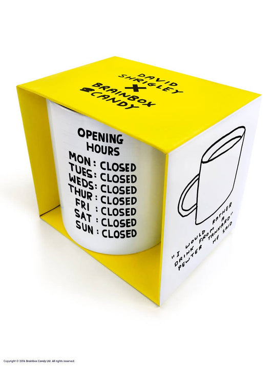 Funny Gift David Shrigley Mug - Opening Hours