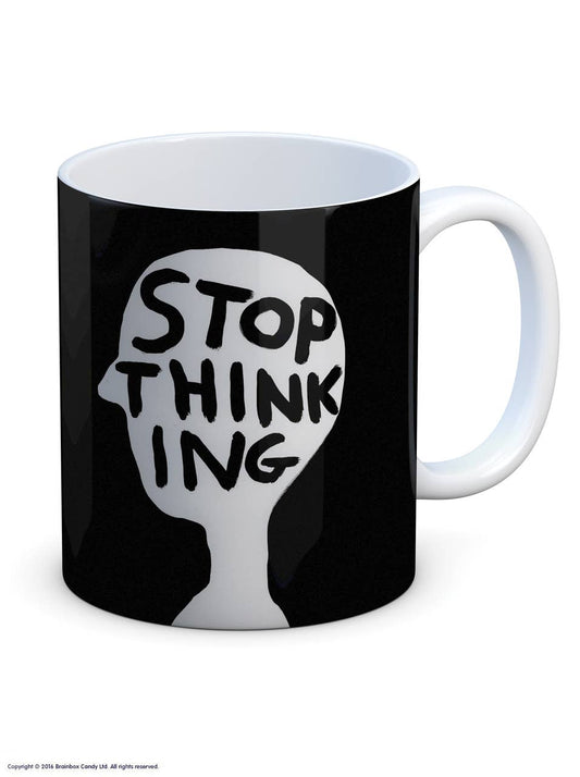 Funny Gift David Shrigley Mug - Stop Thinking