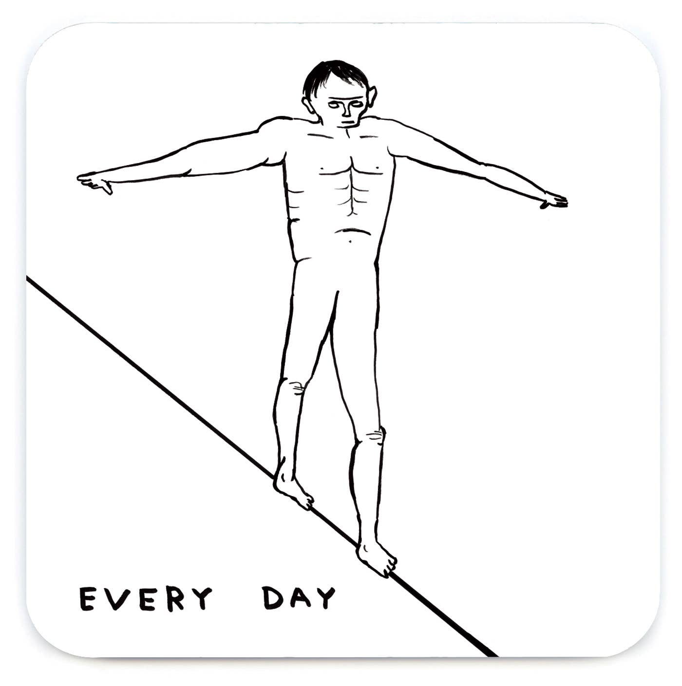 Funny Gift - Everyday Tightrope Coaster by David Shrigley