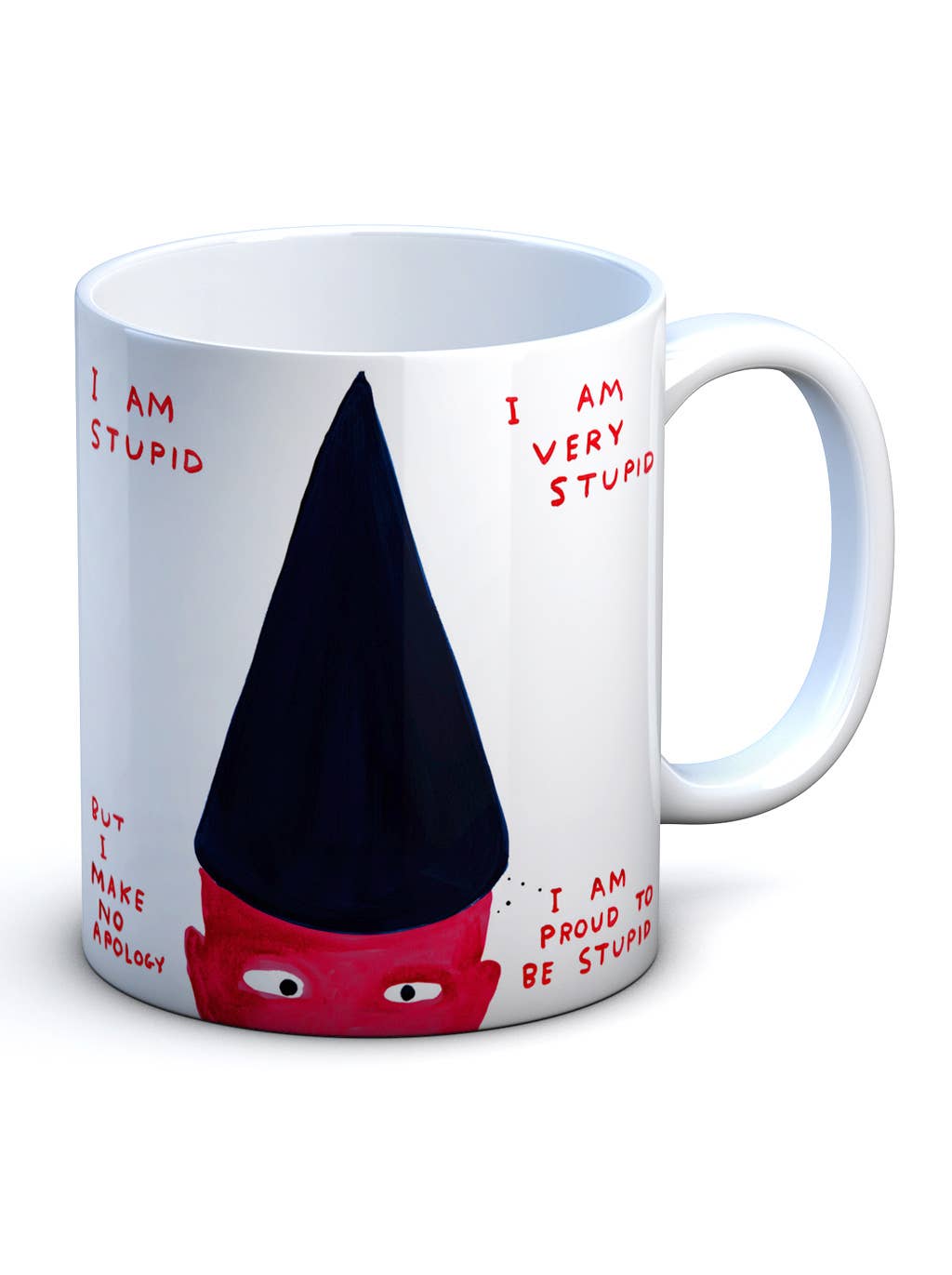 Funny Gift - I Am Stupid Mug by David Shrigley