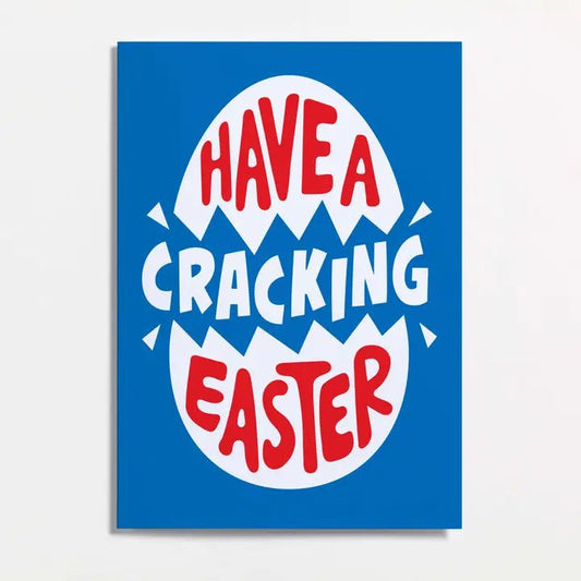 Have a cracking Easter Greetings Card by Crispin Finn