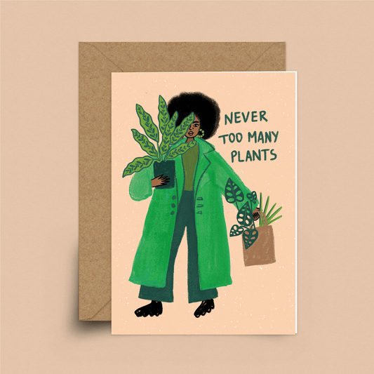 Never too many plants Card