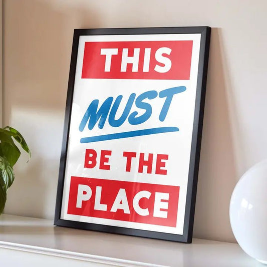 This Must be the Place Screen Print by Crispin Finn