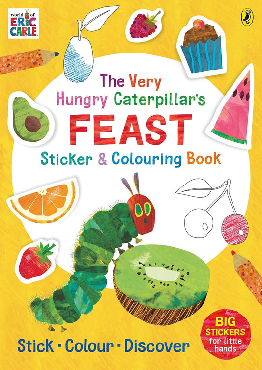 VERY HUNGRY CATERPILLARS FEAST STICKER AND COLOURING by Eric Carle