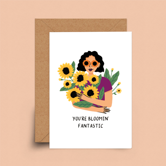 You're Blooming Fantastic Card