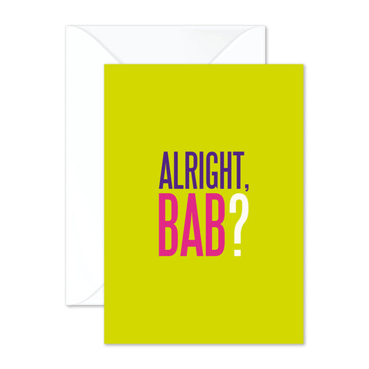 Alright Bab? Coaster