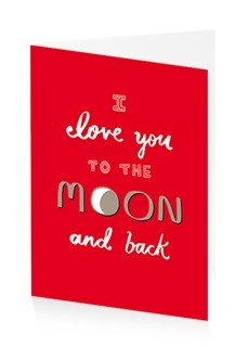 I Love you to the Moon and Back
